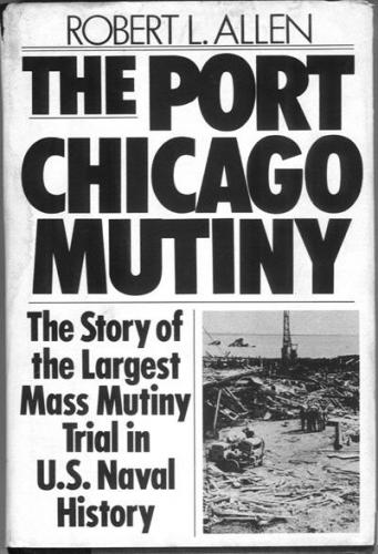 The Port Chicago Mutiny